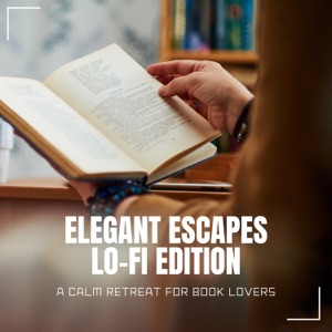 Elegant Escapes Lo-fi Edition - A Calm Retreat for Book Lovers