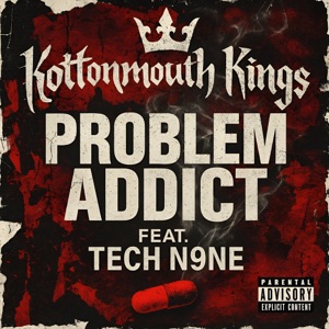 Problem Addict (feat. Tech N9ne) - Single
