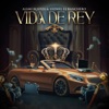 Vida de Rey - Single