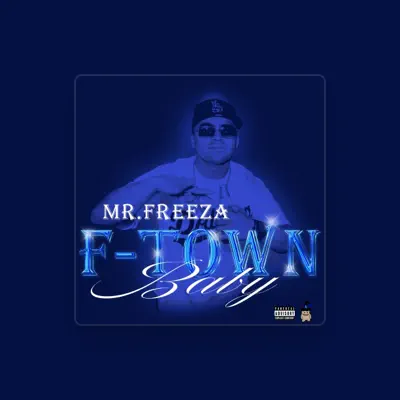 Listen to MR.FREEZA, watch music videos, read bio, see tour dates & more!