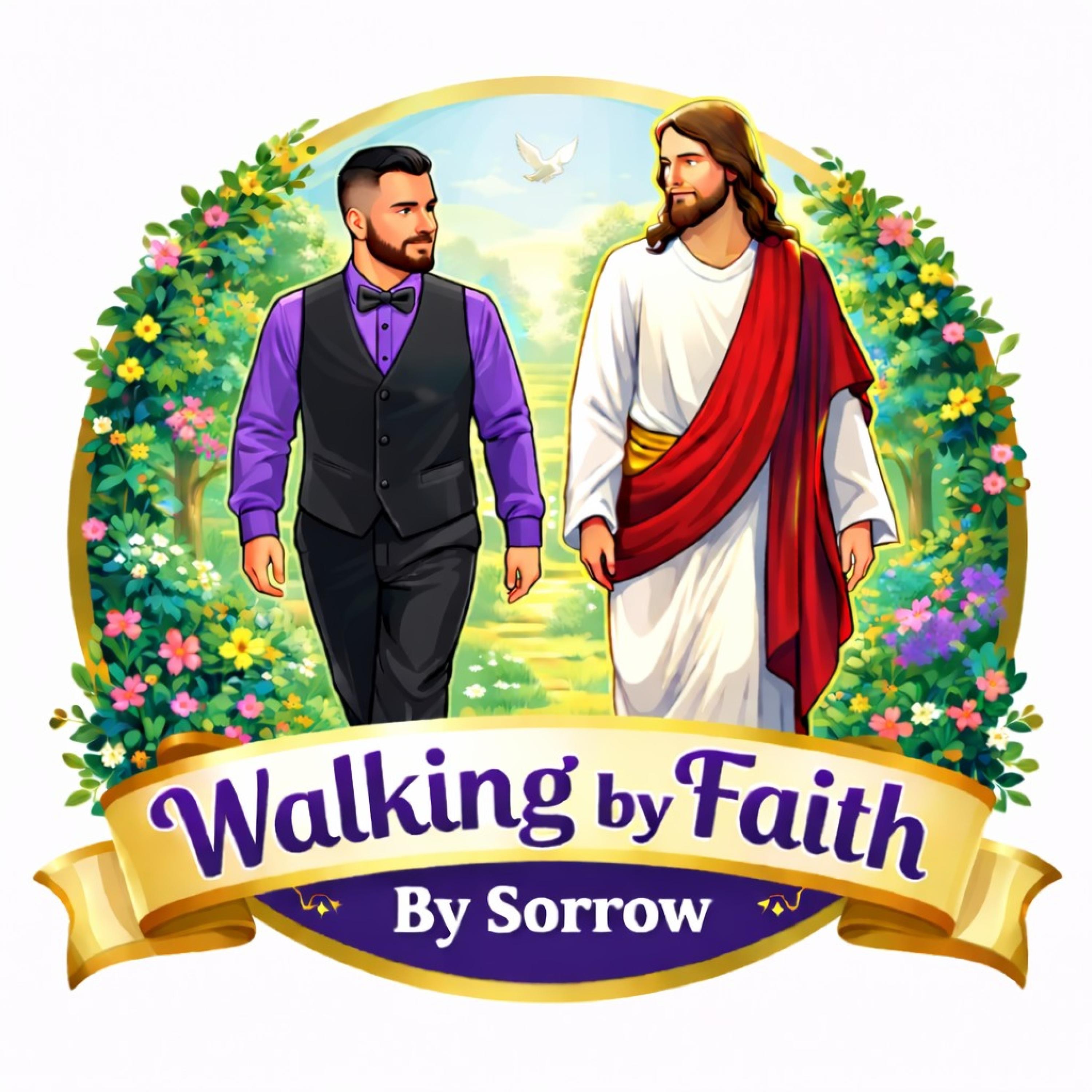 Walking by Faith