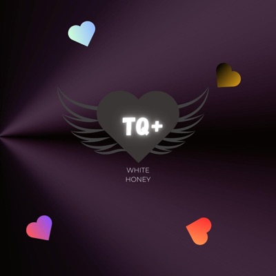 TQ+ <3 - Single