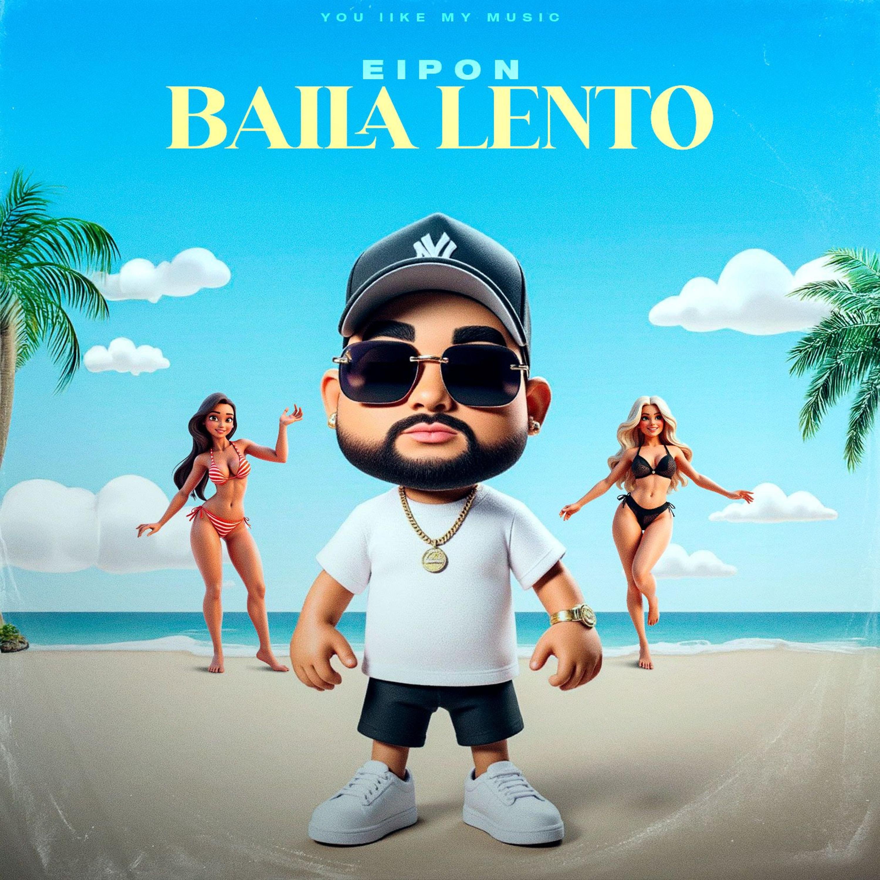 Baila Lento - Single