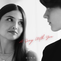A Song With You - Single - GINO