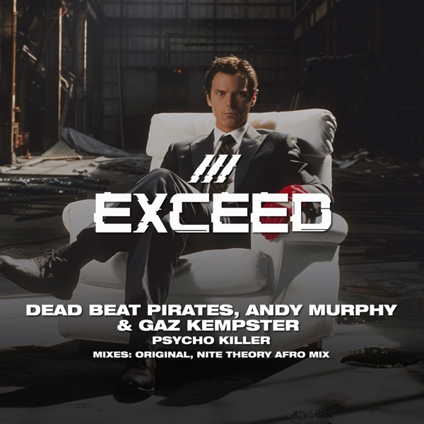 Psycho Killer (feat. Gaz Kempster, Nite Theory & Rem Siman) - EP