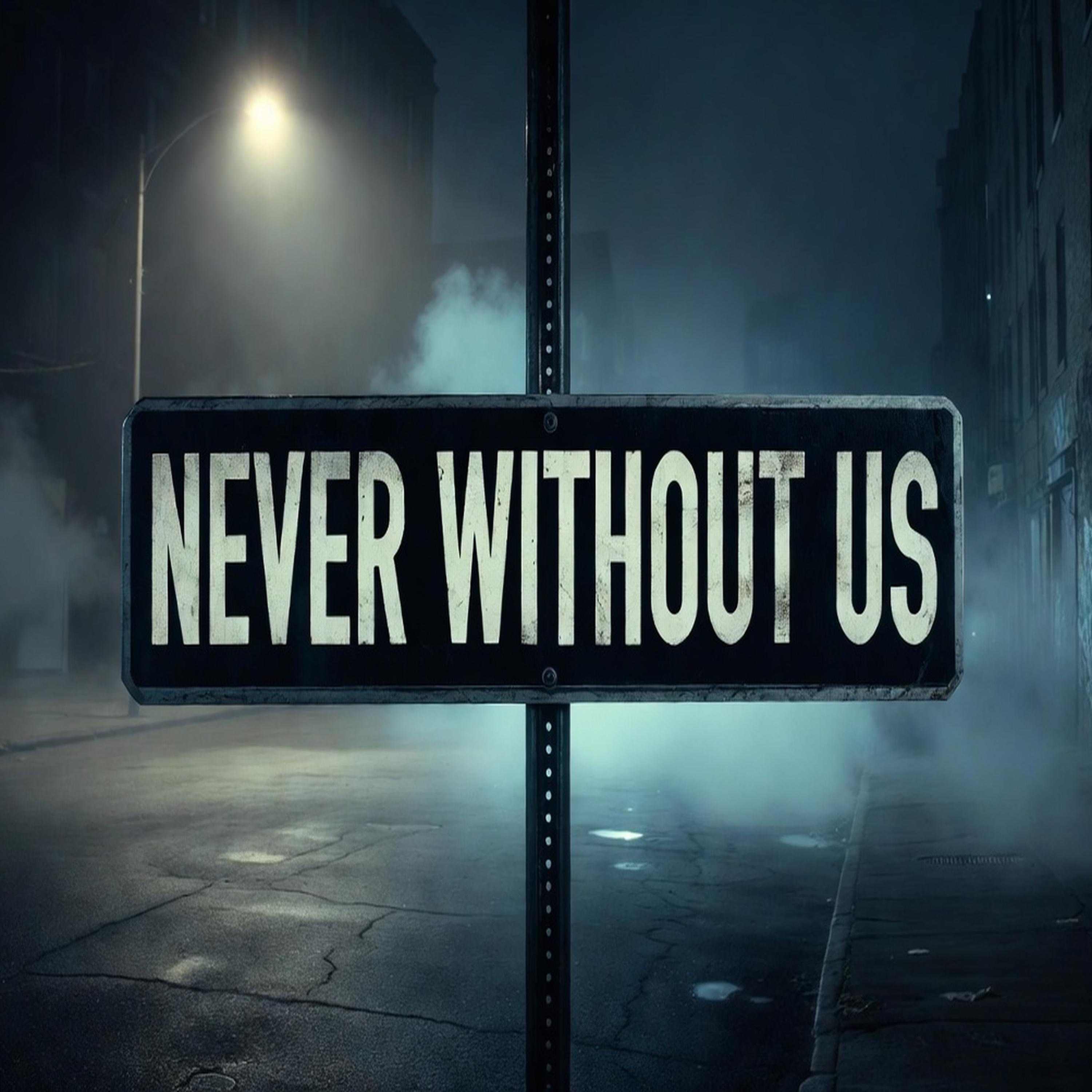 Never Without Us - Single