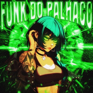FUNK DO PALHACO - EP