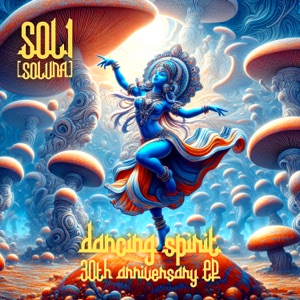 Dancing Spirit - 30th anniversary