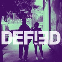 Wait - Single - DEFIED