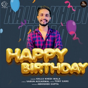 Happy Aala Birthday (feat. Abhishek Chudiyala)