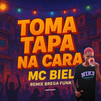 MC Biel (TOMA TAPA NA CARA) (feat. Mc Rafa Original) - Single
