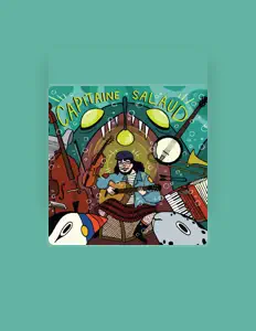 聆聽 Capitaine Salaud、觀看音樂影片、閱讀小傳、查看巡演日期等！