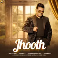 Jhooth — Ranjit Rana