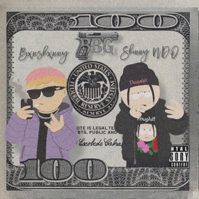 BILLETES DE 100 (feat. Bxnskxnny) - Single