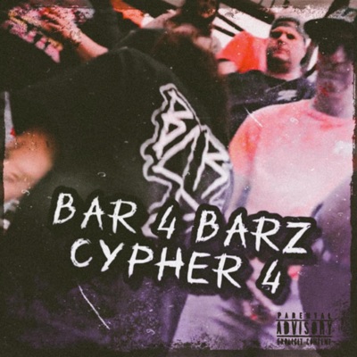 Bar 4 Barz Cypher Pt4 - Single