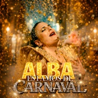 Estamos de Carnaval (feat. Eliot El Mago D Oz) - Single - Alba.Oficial