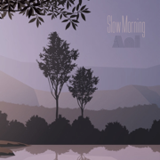 Slow Morning - Ani