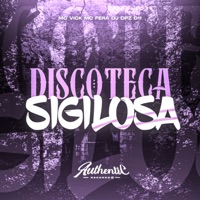 Discoteca Sigilosa - Single - DJ DPZ 011, Mc Vick & Mc Fera
