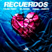 Recuerdos (feat. BR JAHDIEL, Dmente & Eweng) - Single - Young Tweny
