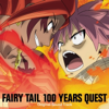FAIRY TAIL 100 YEARS QUEST Original Soundtrack - Yasuharu Takanashi
