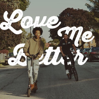Love Me Better - EP