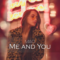 Me and You - Single - MAO