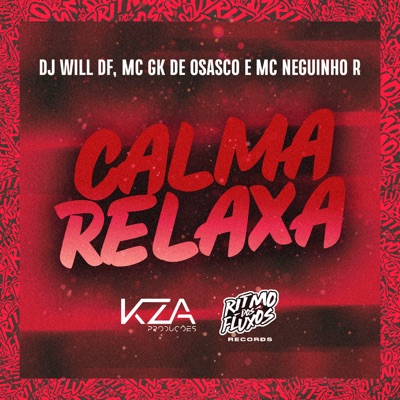 Calma, Relaxa - Single