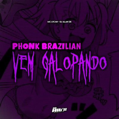 Phonk Brazilian Vem Galopando - Single