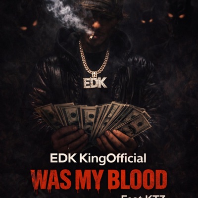 Was My Blood (feat. KT3) - Single