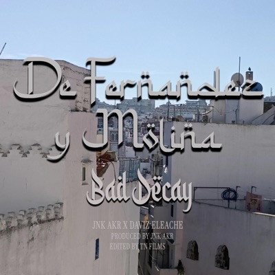 De Fernández y Molina (feat. Jnk Akr & Daviz Eleache) - Single