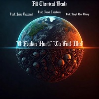 IT FCUKIN HURTS (feat. Jake Buzzard & James Cavaliero) [Radio Edit] - Single - AllChemicalBeatz