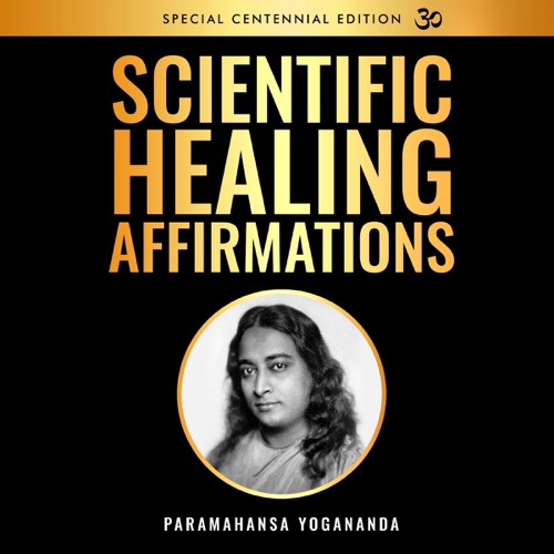 Scientific Healing Affirmations (Special Centennial Edition) (Unabridged) cover