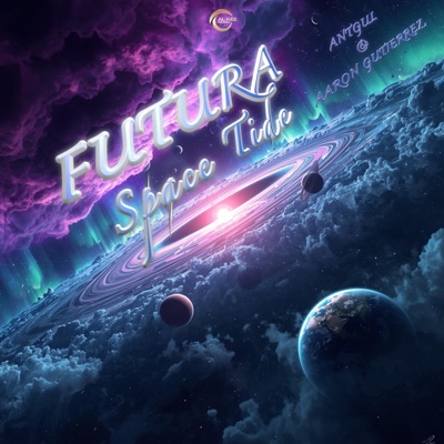 FUTURA Space Tide (feat. Aaron Gutierrez) - EP