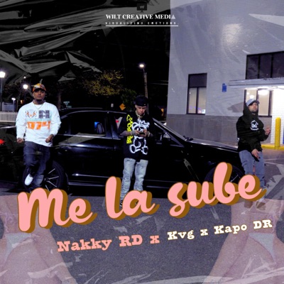Me La Sube (feat. Kvg & Kapo DR) - Single