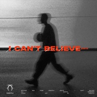 I Can't Believe - Single - rsstr