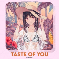 Taste of You - Single - Fonglee & StarlingEDM