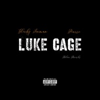 Luke Cage - Single - Glockz Kaiman & Piarre