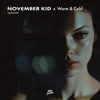 Mad World - November Kid & Warm & Cold