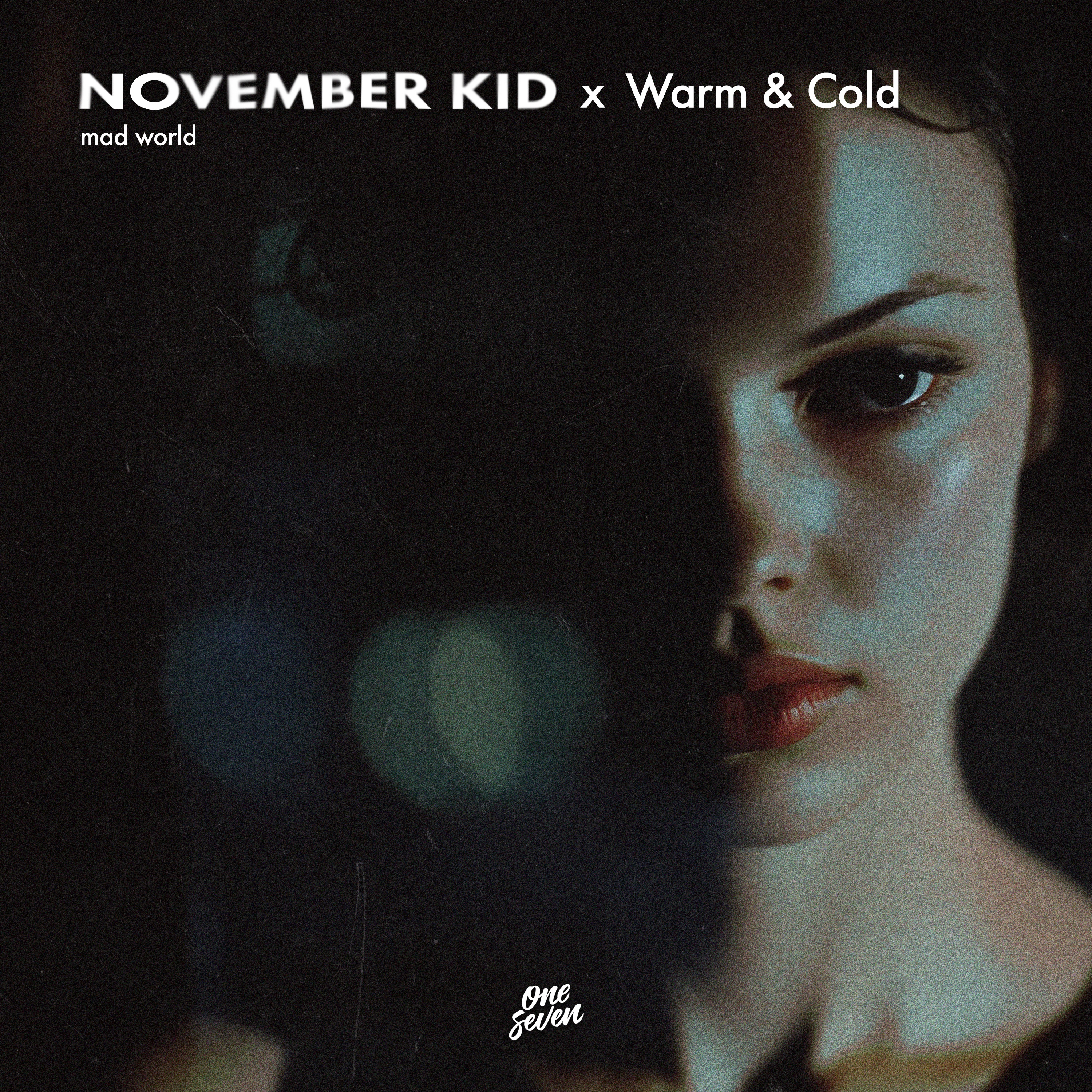 November Kid, Warm&Cold - Mad World