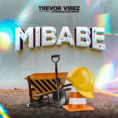 Mibabe (feat. SG MAN & Jace Nova) - Single
