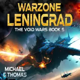 Warzone Leningrad: The Void Wars, Book 5 (Unabridged)