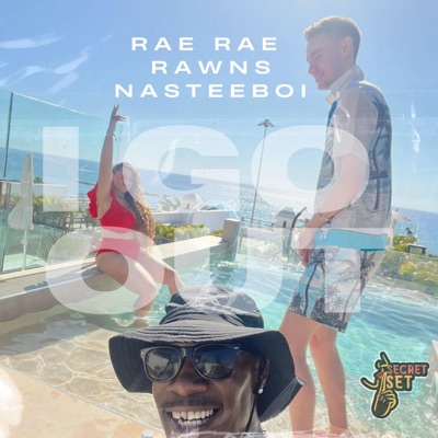 I Go Out (NasteeBoi & Rawns Remix Secret Set Remix) - Single
