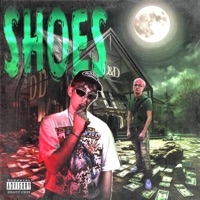 SHOES (feat. Daddy Kar) - Single - DE PLUG