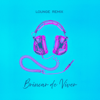 Mauricio Cury - Brincar de Viver (Lounge Remix) [feat. Jess Young] [Cover]  arte