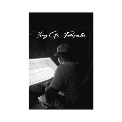 Yung G's Perspective - Single