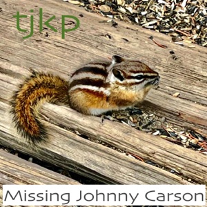 missing Johnny Carson