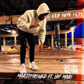 God wit 'em (feat. Lbf Mari) Mar2Throwed