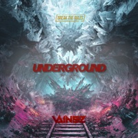 Underground - Single - Vainez & Break the Rules