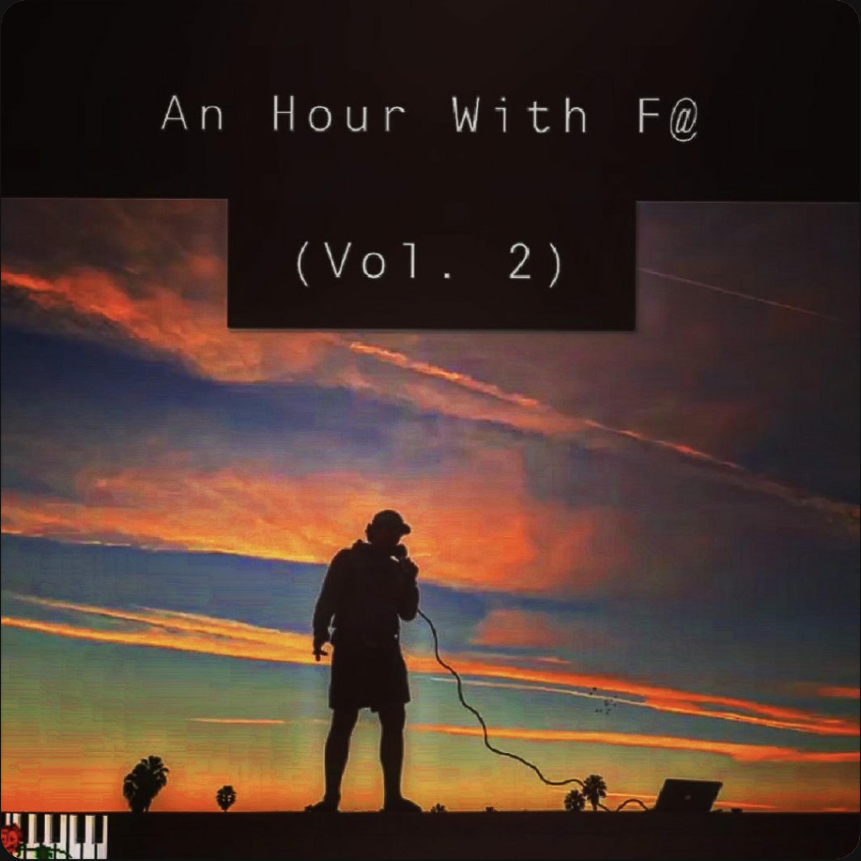 An Hour With F@, Vol. 2
