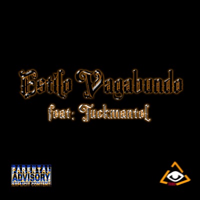 Estilo Vagabundo. (feat. Tuckmantel) - Single